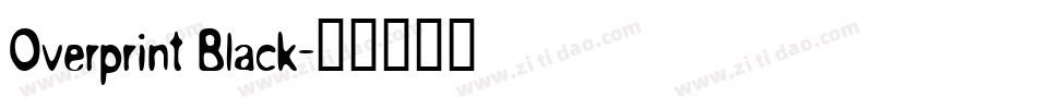 Overprint Black字体转换